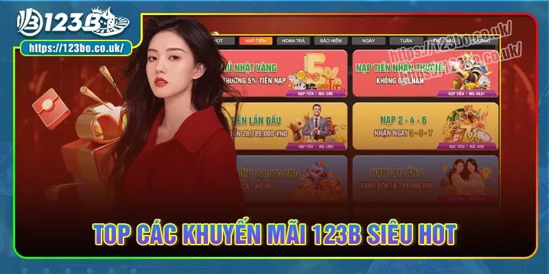 Khám phá các chương trình khuyến mãi 123b hot nhất